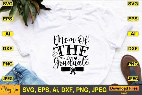 A Designer's Take on the 'Mom of the Graduate' SVG