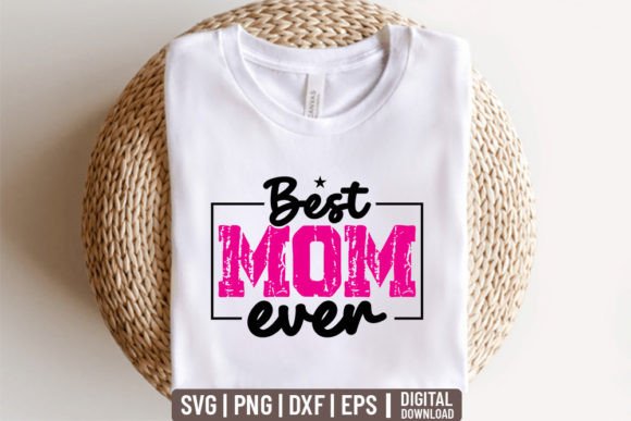 Evaluating the Best Mom Ever Embroidery Design