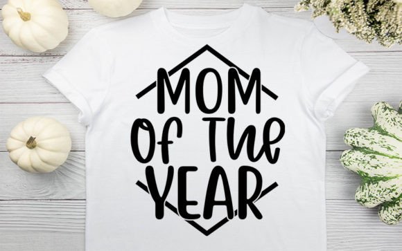 Mom of the Year SVG Design for Real Embroidery Projects