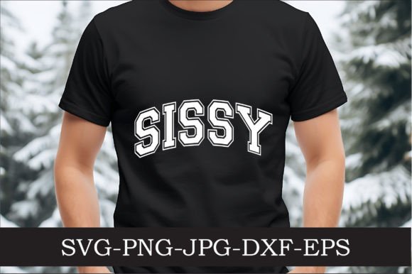 Sissy Mama Varsity Letters Design for Embroidery
