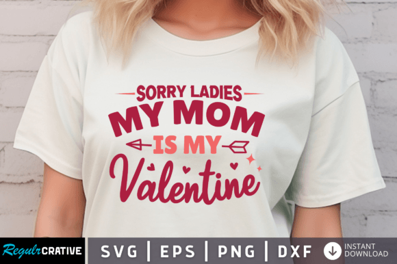 Sorry Ladies My Mom is My Valentine: A Designer's Look